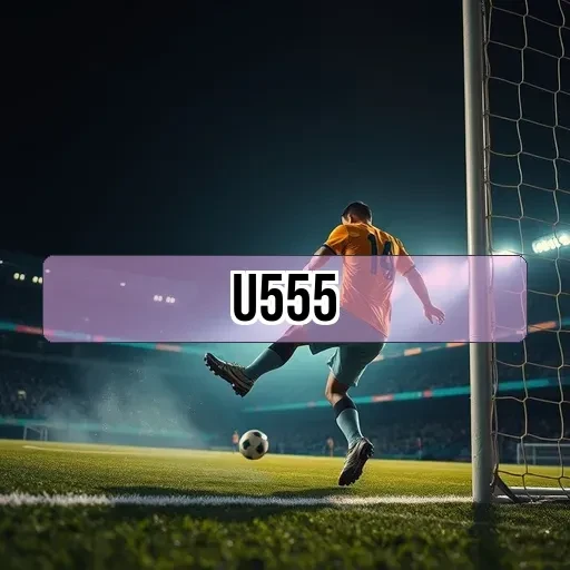 u555.com: Apostas Ao Vivo Que Fascinam Jogadores no Brasil